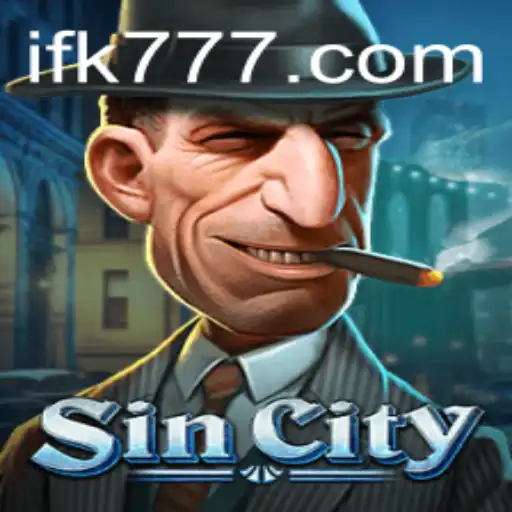 Exploring the Intrigue of SinCity: An In-Depth Look at FK777